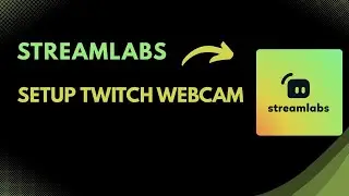 How to Setup Twitch Webcam for Stream | Step-by-Step Camera Tutorial (2025)