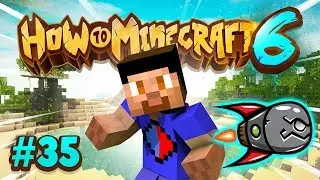 MISSILE WARS EVENT! - How To Minecraft #35 (Season 6)
