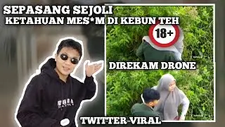 MESUM DIKEBUN TEH!! DIREKAM DRONE || ARYA SAPUTRA