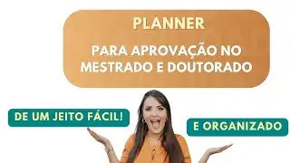 Planner organizado para ingresso no mestrado/doutorado