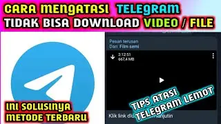 CARA MENGATASI  TELEGRAM TIDAK BISA DOWNLOAD VIDEO / FILE . INI SOLUSINYA