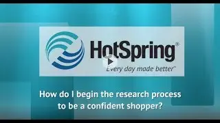 How do I begin the hot tub research process to be a confident shopper?