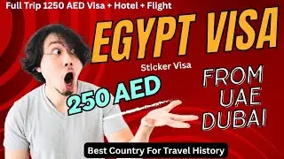Egypt Visa Application from Dubai in Just 250 AED: Your Complete Guide