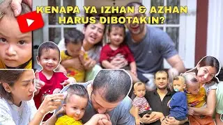 KENAPA YA SETIAP POTONG RAMBUT IZHAN & AZHAN HARUS BOTAK TERUS?!!