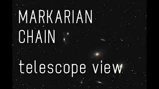 Markarian's Chain - galaxies through my 8" telescope.