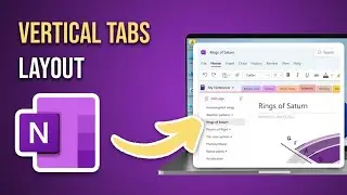 How To Create Vertical Tabs Layout In Microsoft OneNote 365 Desktop [Full Guide]