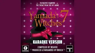 Kuchizuke Diamond (From "Yamada Kun & The 7 Witches")