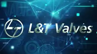 L&T Valves Profile Dec23 (No Audio)