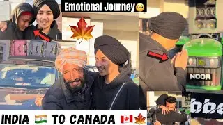 India 🇮🇳 to canada 🇨🇦 🍁// Emotional Journey 😢🥺