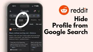 How to Hide Reddit Profile from Google Search