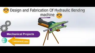 Design and Fabrication of Hydraulic Pipe bending machine
