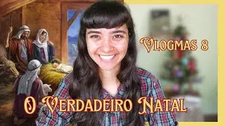 Essa É A VERDADEIRA HISTÓRIA DO NATAL! 🎄#VlogmasS 8