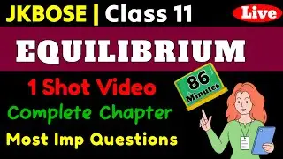 Jkbose Equilibrium chemistry class 11 one shot🔥jkbose Chemistry class 11 important questions 2024