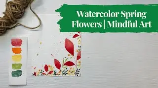 Paint With Me Spring Flowers | Watercolor Beginners Tutorial | Unwindle