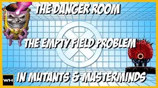 How to Play Mutants & Masterminds - Combat Episode 02: Empty Field Problem