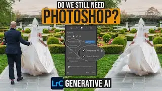 Lightroom UPDATE - Do We Still Need Photoshop?