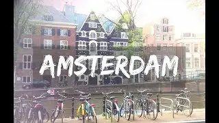 Amsterdam, baby!