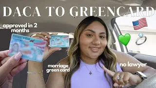 My green card timeline without a lawyer | daca to marriage green card | green card evidence 💚🪪🪩