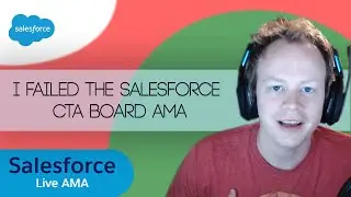 I Failed the Salesforce CTA Board AMA - Matt Gerry