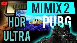 Mi Mix 2 Pubg Gaming Experience on High Graphics in Hindi | Tech Talk |