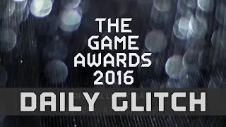 The 2016 Game Awards Recap - The Daily Glitch