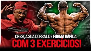 Faça esses 3 EXERCÍCIOS para ter uma DORSAL GIGANTE!!