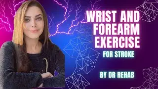 🤜Wrist and Forearm Exercise for Stroke Recovery