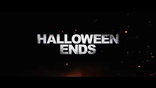 Halloween Ends | Trailer Finale