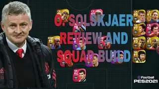How to play with O. Solskjaer 4-3-1-2||Squad Build||Pes 2021