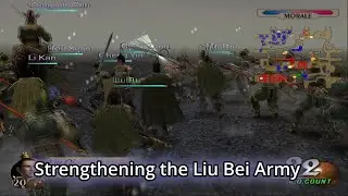 Dynasty Warriors 3 Strengthening the Liu Bei Army