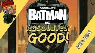 Absolute Batman is Absolutely FUN to read!