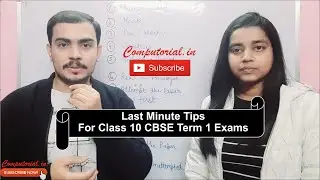 Last Minute Tips For Class 10 CBSE Term 1 Exams