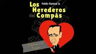 Mi Dolor · Pablo Ramos & los Herederos del Compás