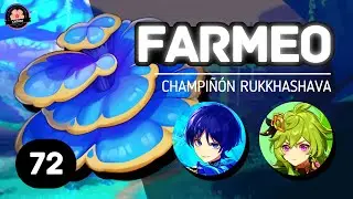 72 Champiñón Rukkhashava / Guía de Farmeo - Scaramouche | Collei - Genshin Impact