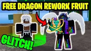 *GLITCH* PERMANENT DRAGON REWORK FRUIT FOR FREE!