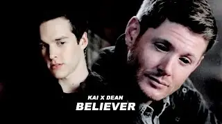 Kai x Dean — Believer AU