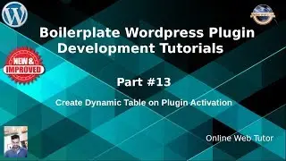 Boilerplate Wordpress Plugin Development Tutorials #13 Create Dynamic Table while Plugin Activation