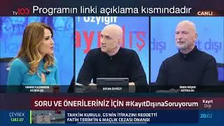 168 - Ertan Özyiğit ile Kayıt Dışı (03.12.2021)