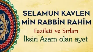 Peace be upon you, the Lord's Mercy, His Virtues and Secrets