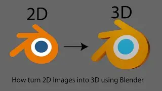 How turn 2D Images into 3D using Blender
