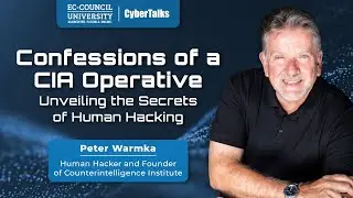 Confessions of a CIA Operative - Unveiling the Secrets of Human Hacking