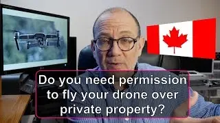 Do You Need Permission to Fly a Drone Over Private Property?