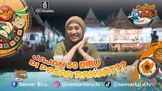 CHALLENGE !! 50 RIBU DAPET APA AJA YA DI PASAR RAKYAT??