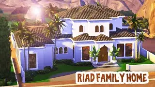 Riad Family Home || The Sims 4 Courtyard Oasis: Speed Build
