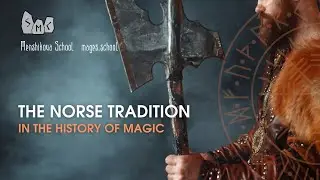 The Norse Tradition In The History Of Magic
