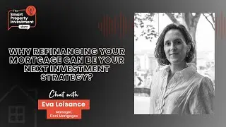 Why refinancing your mortgage can be your next investment strategy?