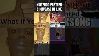 Nintendo Direct Partner Showcase Be Like… #memes #silksong #pizzatower #nintendo