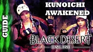 Black Desert Online - Guide - Kunoichi : Mastery & Skills