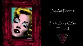 ПОПАРТ ПОРТРЕТ /PHOTOSHOP CS6 TUTORIAL/