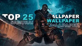 Top 25 SAMURAI Live Wallpapers for Wallpaper Engine